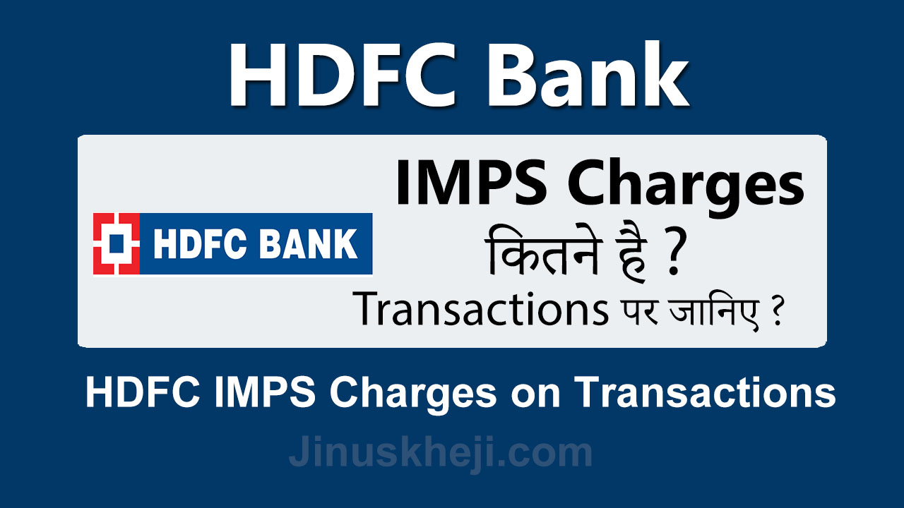 HDFC bank IMPS Charges